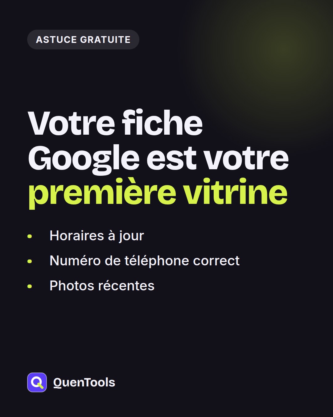 Votre fiche Google est votre première vitrine